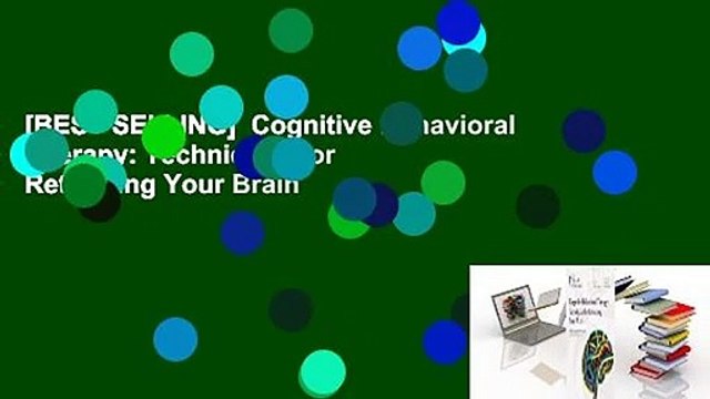 [BEST SELLING] Cognitive Behavioral Therapy: Techniques for Retraining Your Brain