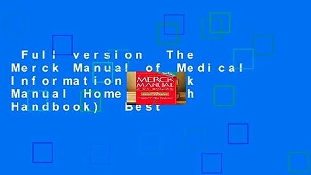 Full version The Merck Manual of Medical Information (Merck Manual Home Health Handbook) Best