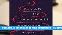 Full E-book A River in Darkness: One Man s Escape from North Korea  For Free