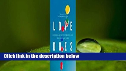 [MOST WISHED]  Love Does: Discover a Secretly Incredible Life in an Ordinary World