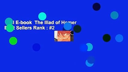 Full E-book  The Iliad of Homer  Best Sellers Rank : #2