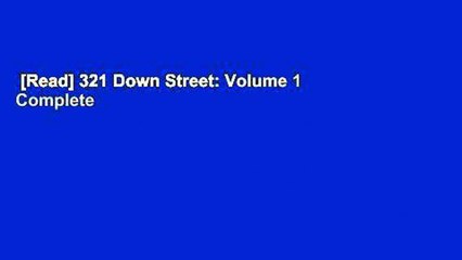[Read] 321 Down Street: Volume 1 Complete