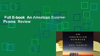 Full E-book  An American Sunrise: Poems  Review