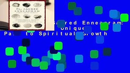 [READ] The Sacred Enneagram: Finding Your Unique Path to Spiritual Growth