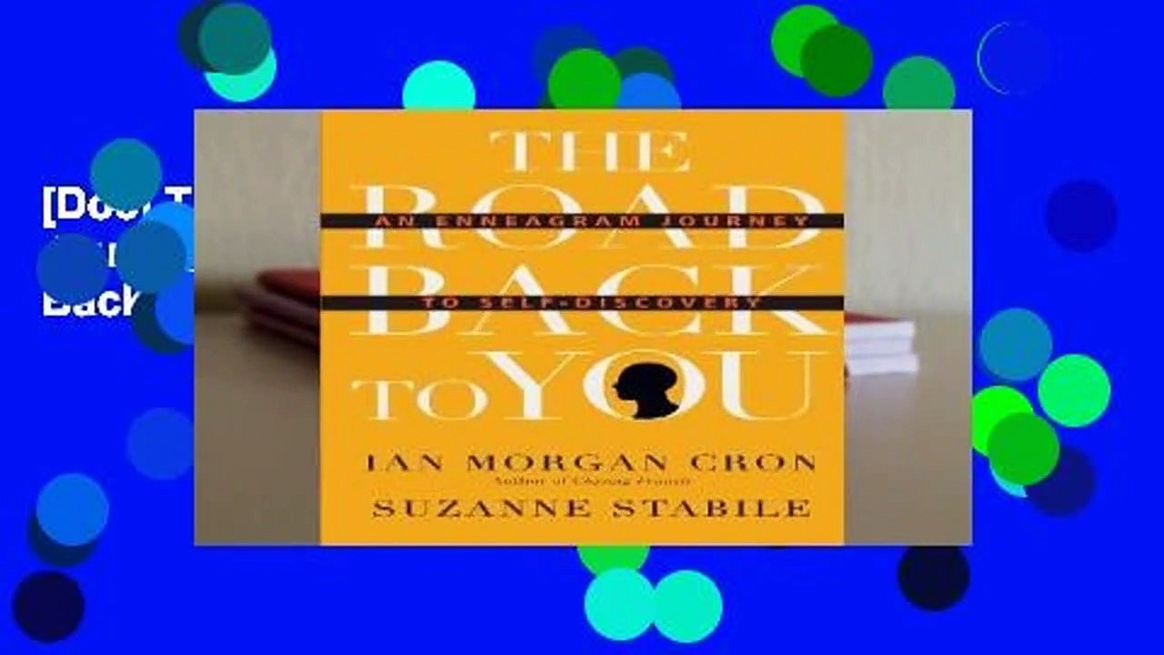 [Doc] The Road Back to You: An Enneagram Journey to Self-Discovery (The Road Back to You Set)