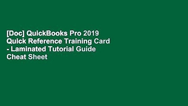 [Doc] QuickBooks Pro 2019 Quick Reference Training Card - Laminated Tutorial Guide Cheat Sheet