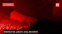 İstanbul'da çakarlı araç denetimi