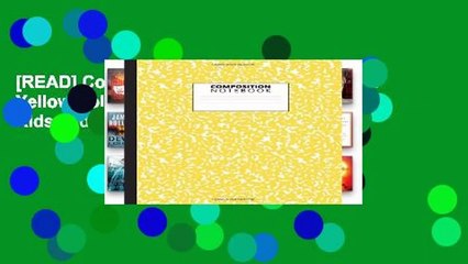 [READ] Composition Notebook: Nifty Blank Yellow College Ruled Notebook for Students, Kids and