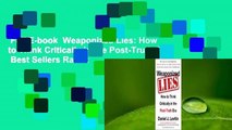Full E-book  Weaponized Lies: How to Think Critically in the Post-Truth Era  Best Sellers Rank :