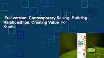 Full version  Contemporary Selling: Building Relationships, Creating Value  For Kindle