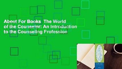 About For Books  The World of the Counselor: An Introduction to the Counseling Profession