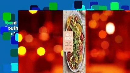 Add a Pinch: Easier, Faster, Fresher Southern Classics: A Cookbook  For Kindle