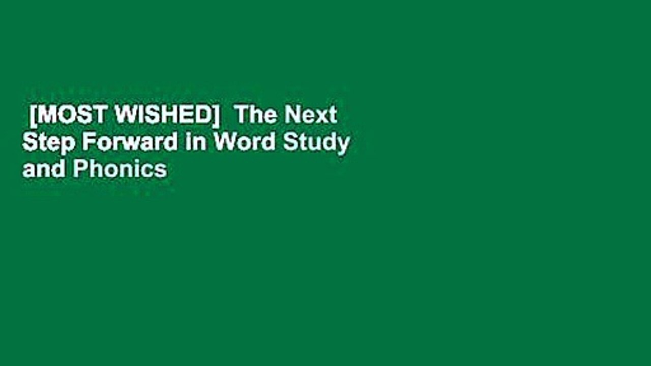 [MOST WISHED]  The Next Step Forward in Word Study and Phonics