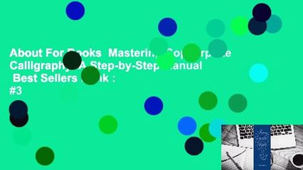 About For Books  Mastering Copperplate Calligraphy: A Step-by-Step Manual  Best Sellers Rank : #3