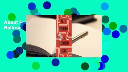 About For Books  The Underground Railroad  Review