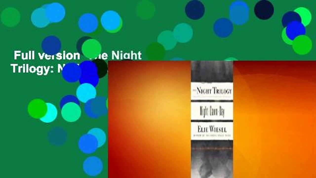 Full version  The Night Trilogy: Night/Dawn/Day Complete
