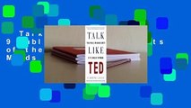 Talk Like TED: The 9 Public-Speaking Secrets of the World's Top Minds  For Kindle