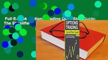 Full E-book  Options Trading QuickStart Guide: The Simplified Beginner's Guide to Options