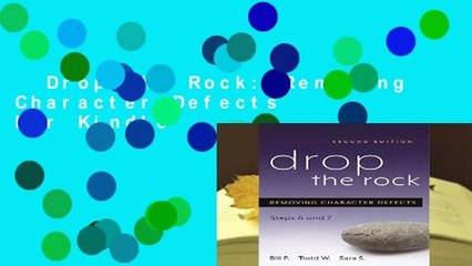 Drop The Rock: Removing Character Defects  For Kindle