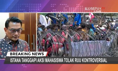 Pihak Istana Tanggapi Aksi Mahasiswa Tolak RUU Kontroversial