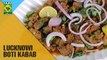 Lucknowi Boti Kabab | Tarka | Masala TV Show | Rida Aftab
