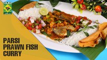 Parsi Prawn Fish Curry | Food Diaries | Masala TV Show | Zarnak Sidhwa