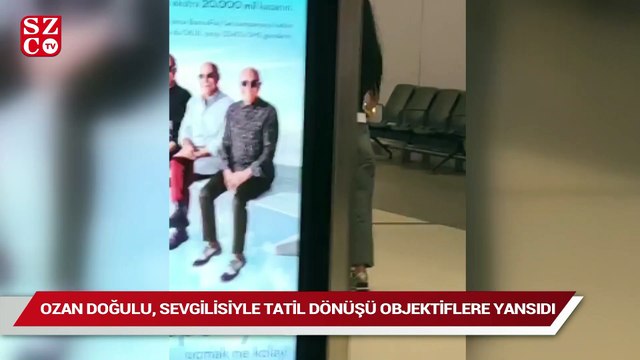 Ozan Doğulu, sevgilisi Kübra Hera Aslan’la tatil dönüşü görüntülendi