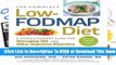 The Complete Low-Fodmap Diet: A Revolutionary Plan for Managing Ibs and Other Digestive