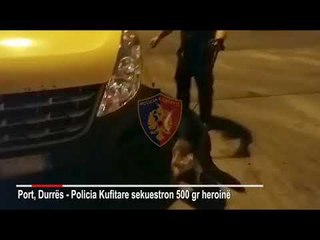 DurrësKishte fshehur heroinën në brendësi të mjetit, ia zbulon qeni antidrogë