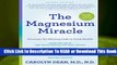 [Read] The Magnesium Miracle (Second Edition)  For Free