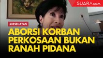 Kontroversi RUU KUHP, YKP Sebut Aborsi Korban Perkosaan Bukan Ranah Pidana