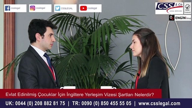 Evlat Edinilmiş Çocuklar İçin İngiltere Yerleşim Vizesi Şartları Nelerdir? - CSS LEGAL