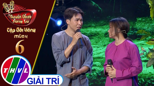 THVL | Tuyệt đỉnh song ca - Cặp đôi vàng 2019 | Tập 6[2]: Ru lại câu hò - Trần Vũ, Thu Trang
