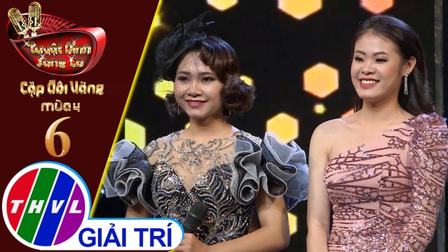 THVL | Tuyệt đỉnh song ca - Cặp đôi vàng 2019 | Tập 6[4]: Bản tình cuối, Xin còn gọi tên nhau - Thiên Vũ, Quỳnh Như