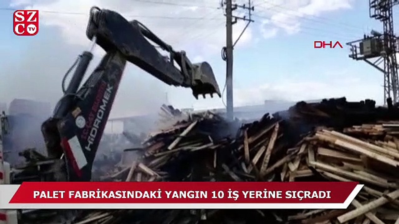 Palet fabrikasındaki yangın 10 iş yerine sıçradı