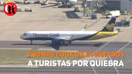 Thomas Cook deja varados a turistas por quiebra