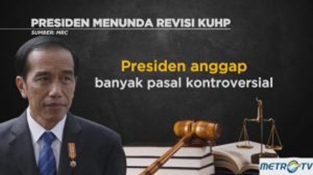 Presiden: Tunda Pembahasan RUU KUHP