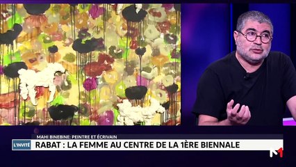 Mahi Binebine, Peintre et écrivain: Maroc .. Une rentrée Culturelle chargée  - 24/09/2019