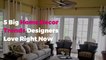 5 Big Home Decor Trends Designers Love Right Now