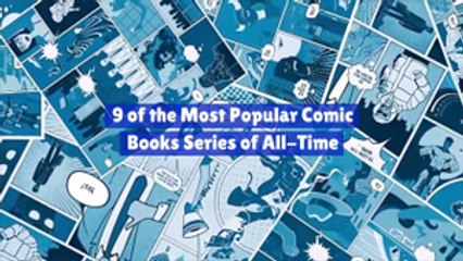 The Worlds Most Popular Comic Books