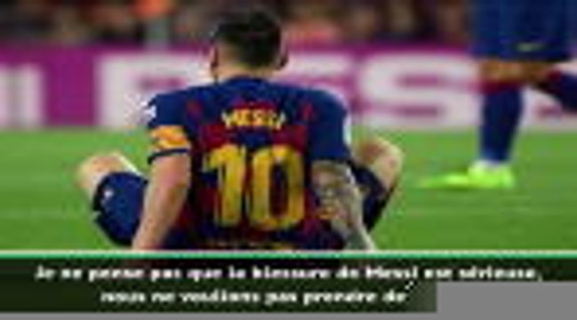 6e j. - Valverde : Nous ne voulions pas prendre de risque avec Messi