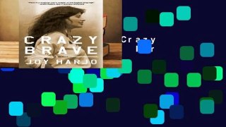 Full version  Crazy Brave: A Memoir  For Online