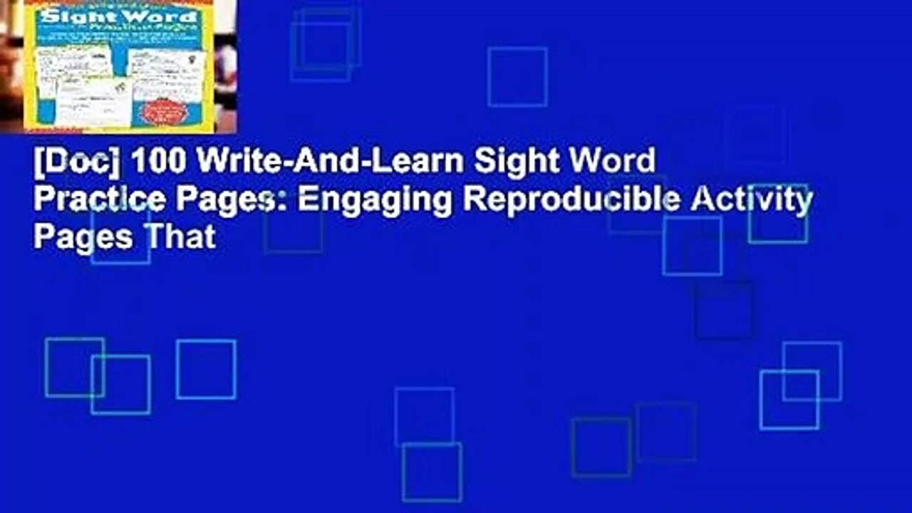 [Doc] 100 Write-And-Learn Sight Word Practice Pages: Engaging Reproducible Activity Pages That
