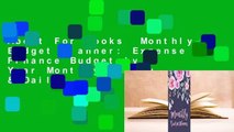 About For Books  Monthly Budget Planner: Expense Finance Budget by a Year Monthly Weekly & Daily