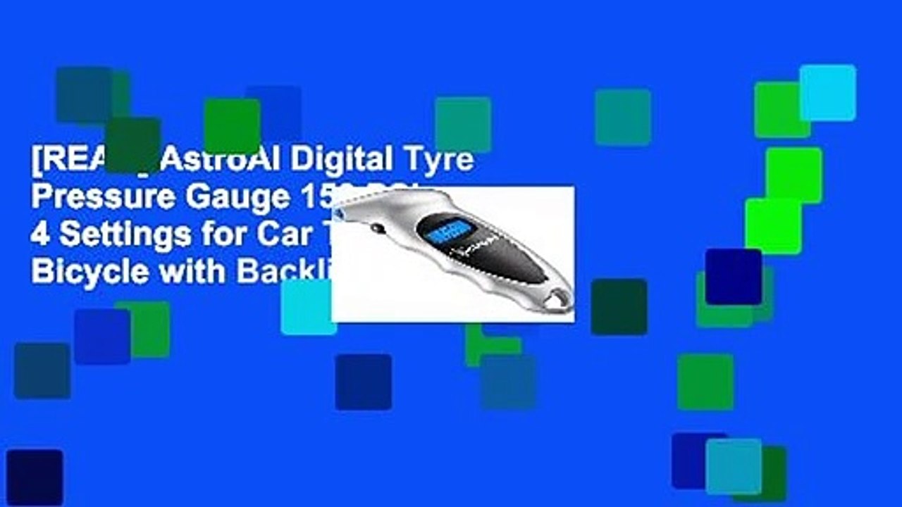[READ] AstroAI Digital Tyre Pressure Gauge 150 PSI 4 Settings for Car Truck Bicycle with Backlit