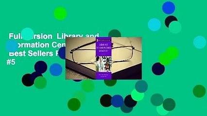 Full version  Library and Information Center Management  Best Sellers Rank : #5