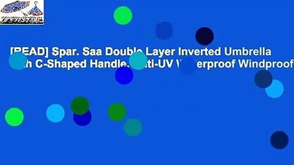[READ] Spar. Saa Double Layer Inverted Umbrella with C-Shaped Handle, Anti-UV Waterproof Windproof