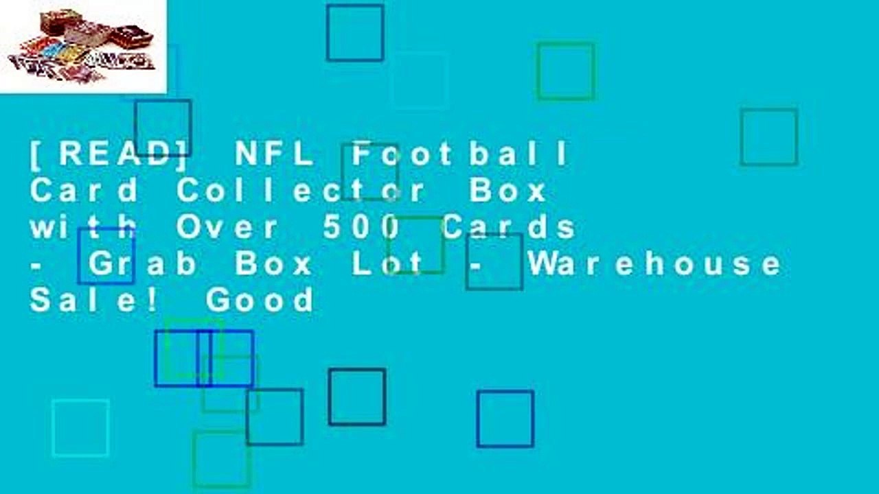 [READ] NFL Football Card Collector Box with Over 500 Cards - Grab Box Lot - Warehouse Sale! Good