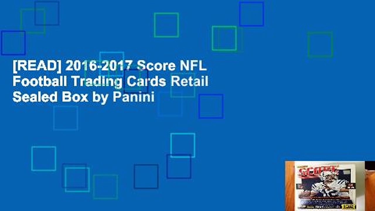 [READ] 2016-2017 Score NFL Football Trading Cards Retail Sealed Box by Panini