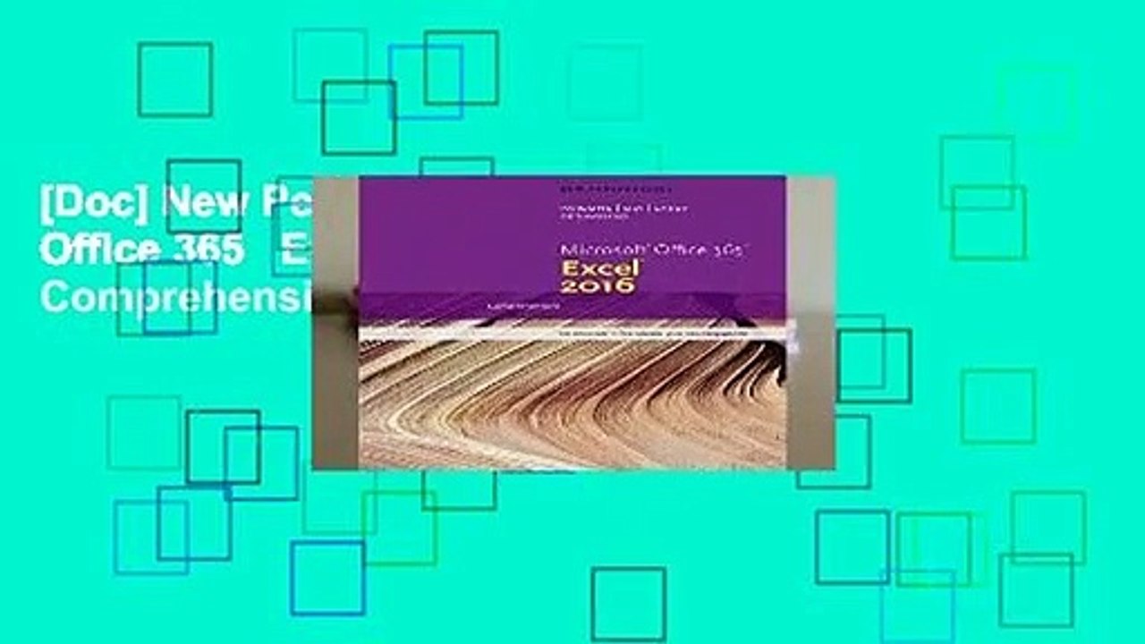 [Doc] New Perspectives Microsoft Office 365   Excel 2016: Comprehensive